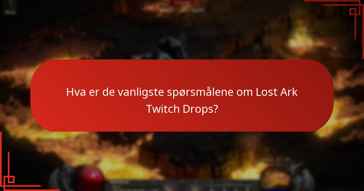 Hvordan delta i Lost Ark Twitch Drops?