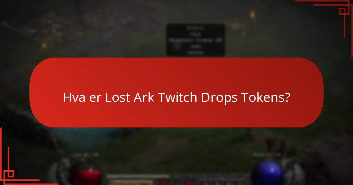 Hvordan bruker du Lost Ark Twitch Drops Tokens?