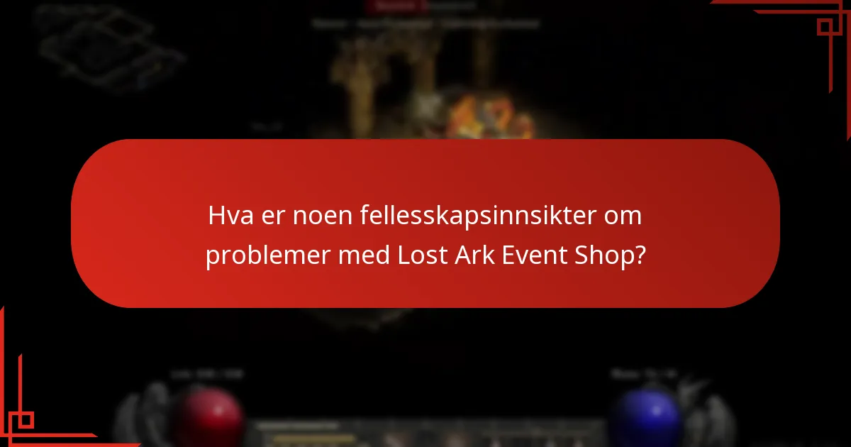Hvor kan jeg finne støtte for problemer med Lost Ark Event Shop?