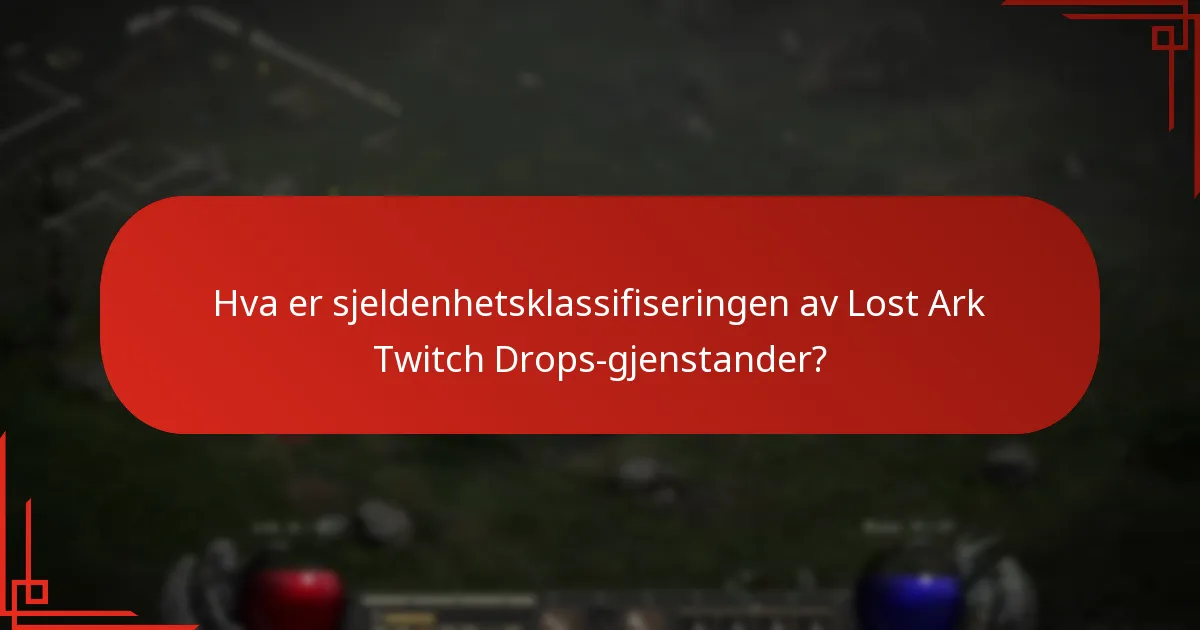 Hvordan kan spillere skaffe seg Lost Ark Twitch Drops-gjenstander?
