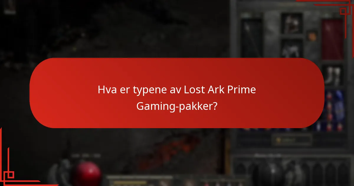 Hvilket innhold er inkludert i Lost Ark Prime Gaming-pakker?