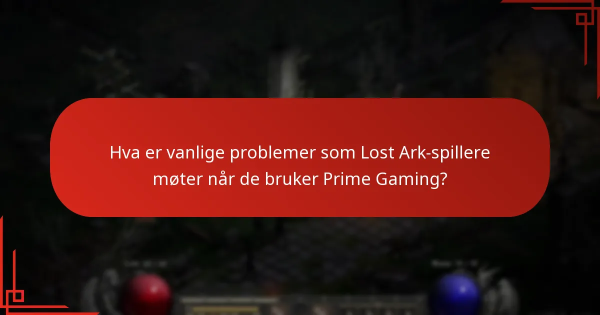 Hvordan kan jeg kontakte Lost Ark-støtte for Prime Gaming-problemer?