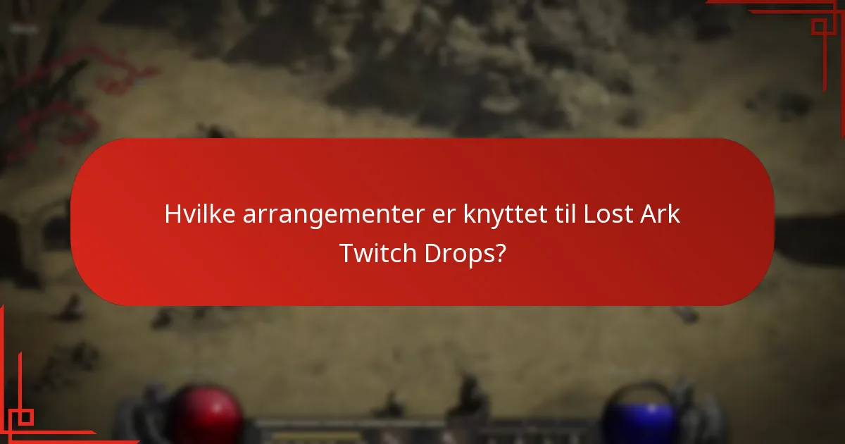 Hvordan kreve Lost Ark Twitch Drops?