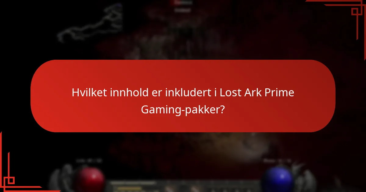 Hvordan sammenlignes Lost Ark Prime Gaming-pakker med hverandre?