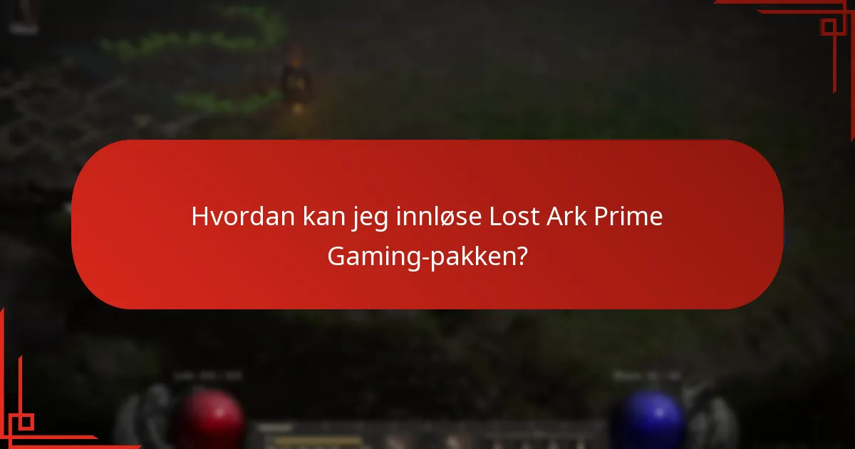 Hva er fordelene med Lost Ark Prime Gaming-pakken?